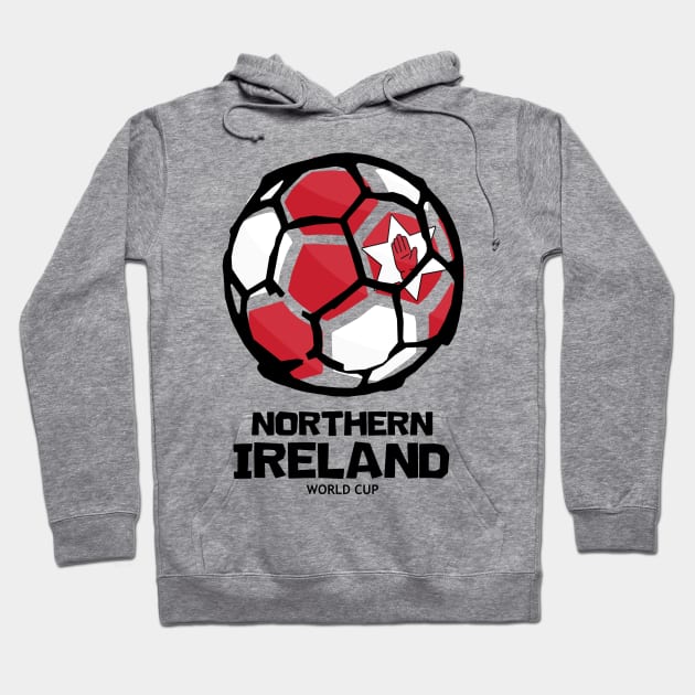 Northern Ireland Football Country Flag Hoodie by KewaleeTee